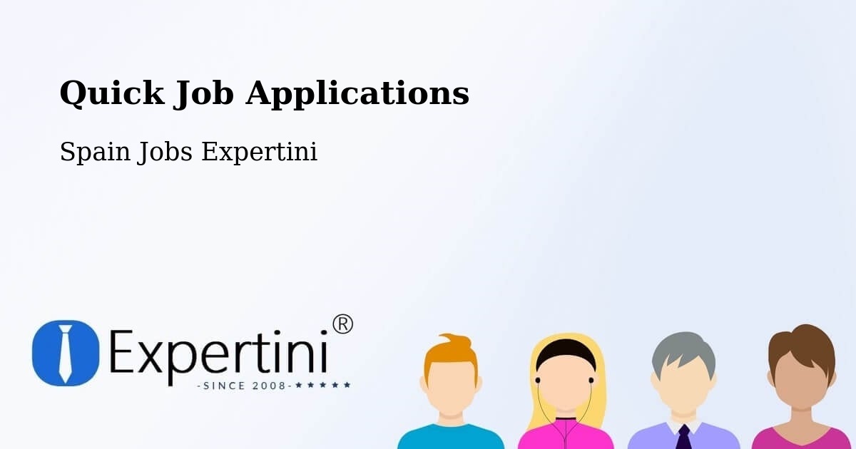 Quick Job Applications - Spain Jobs Expertini